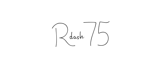 Use a signature maker to create a handwritten signature online. With this signature software, you can design (Andilay-7BmLP) your own signature for name Rdash75. Rdash75 signature style 4 images and pictures png