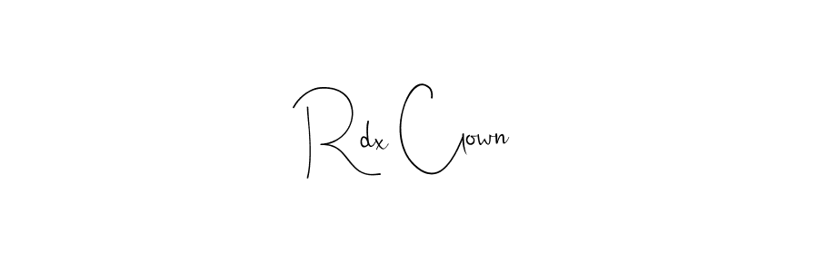 Make a beautiful signature design for name Rdx Clown. With this signature (Andilay-7BmLP) style, you can create a handwritten signature for free. Rdx Clown signature style 4 images and pictures png