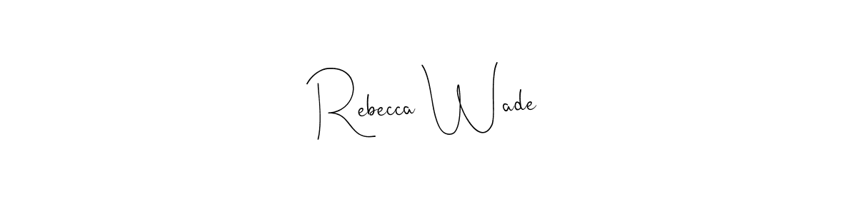 Make a beautiful signature design for name Rebecca Wade. Use this online signature maker to create a handwritten signature for free. Rebecca Wade signature style 4 images and pictures png