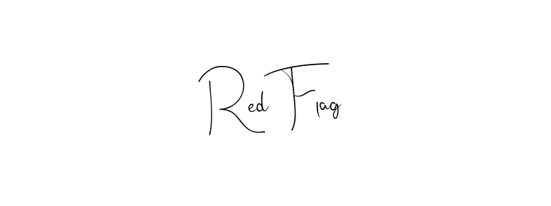 It looks lik you need a new signature style for name Red Flag. Design unique handwritten (Andilay-7BmLP) signature with our free signature maker in just a few clicks. Red Flag signature style 4 images and pictures png