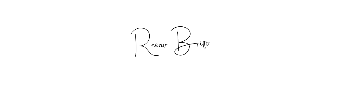 Design your own signature with our free online signature maker. With this signature software, you can create a handwritten (Andilay-7BmLP) signature for name Reenu Britto. Reenu Britto signature style 4 images and pictures png
