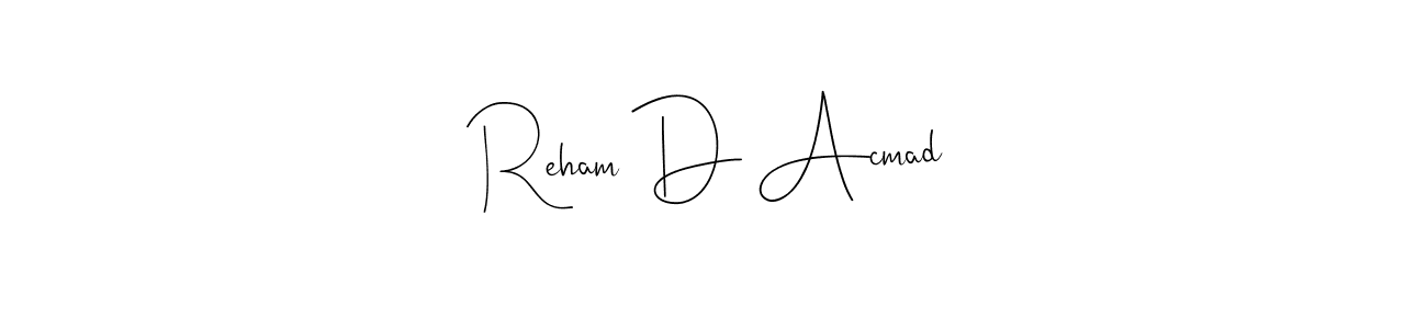 Also You can easily find your signature by using the search form. We will create Reham D Acmad name handwritten signature images for you free of cost using Andilay-7BmLP sign style. Reham D Acmad signature style 4 images and pictures png