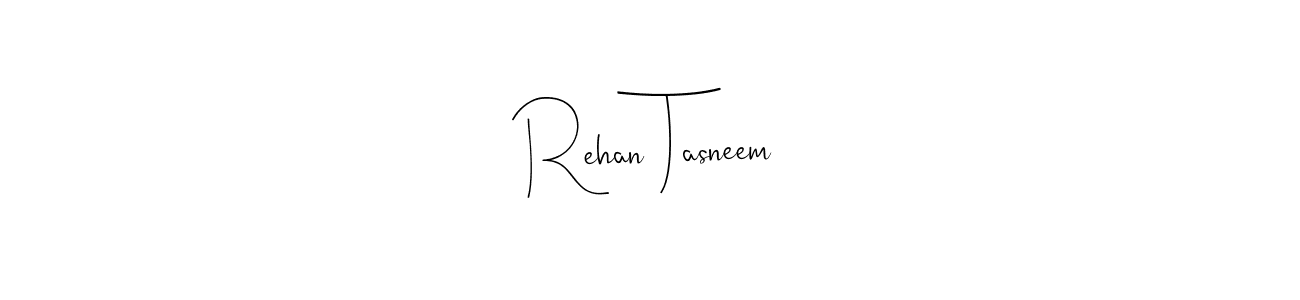This is the best signature style for the Rehan Tasneem name. Also you like these signature font (Andilay-7BmLP). Mix name signature. Rehan Tasneem signature style 4 images and pictures png