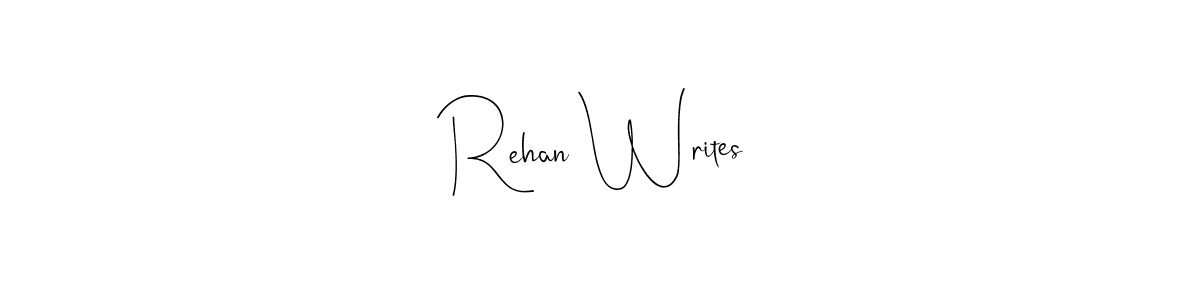 This is the best signature style for the Rehan Writes name. Also you like these signature font (Andilay-7BmLP). Mix name signature. Rehan Writes signature style 4 images and pictures png