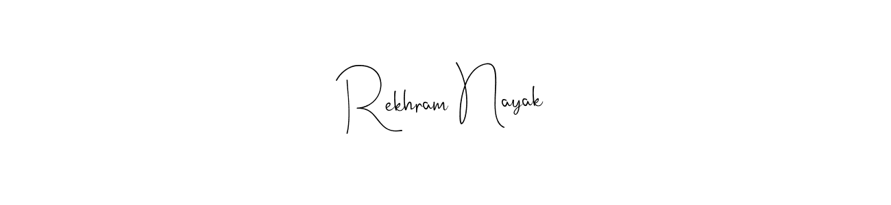 Make a beautiful signature design for name Rekhram Nayak. With this signature (Andilay-7BmLP) style, you can create a handwritten signature for free. Rekhram Nayak signature style 4 images and pictures png