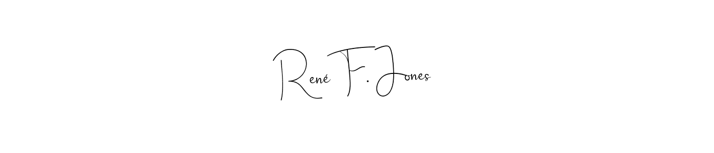 This is the best signature style for the René F. Jones name. Also you like these signature font (Andilay-7BmLP). Mix name signature. René F. Jones signature style 4 images and pictures png