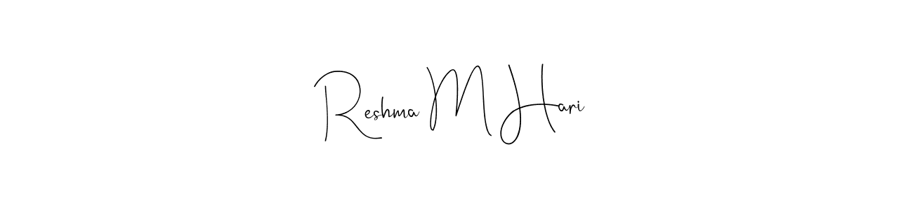 How to make Reshma M Hari signature? Andilay-7BmLP is a professional autograph style. Create handwritten signature for Reshma M Hari name. Reshma M Hari signature style 4 images and pictures png