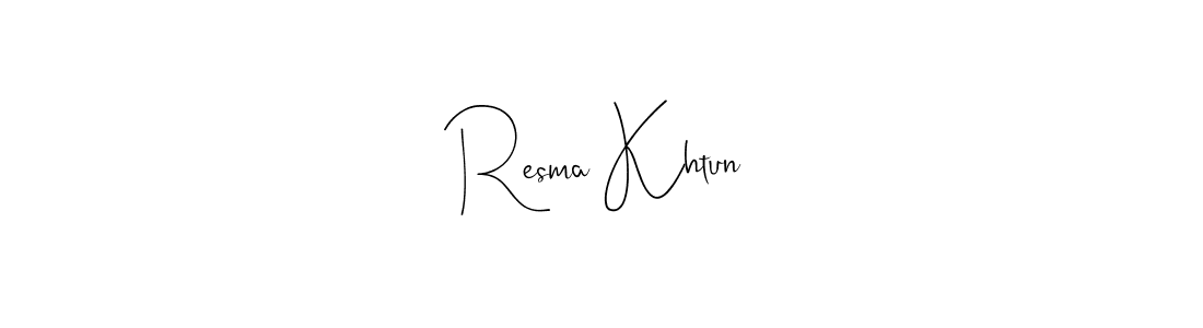 How to make Resma Khtun name signature. Use Andilay-7BmLP style for creating short signs online. This is the latest handwritten sign. Resma Khtun signature style 4 images and pictures png
