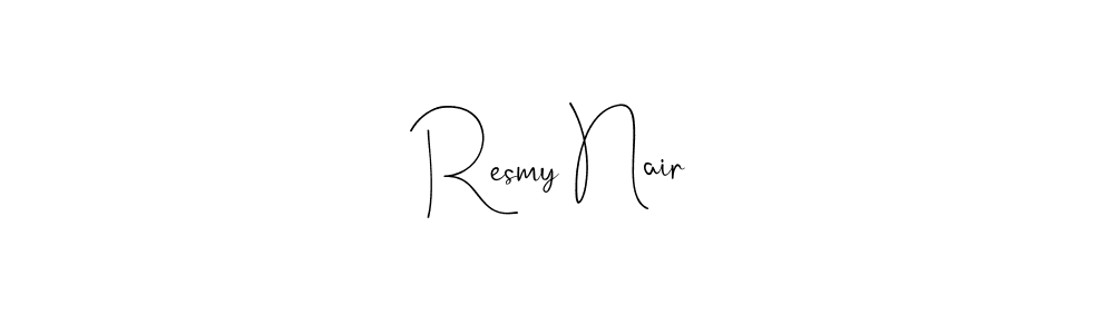 How to make Resmy Nair name signature. Use Andilay-7BmLP style for creating short signs online. This is the latest handwritten sign. Resmy Nair signature style 4 images and pictures png