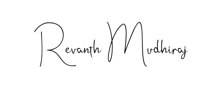 Create a personalized artistic stamp with Revanth Mudhiraj in Andilay-7BmLP font. Perfect for visual artists, designers, and influencers. Revanth Mudhiraj signature style 4 images and pictures png
