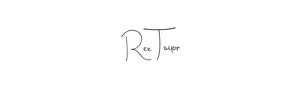 Design your own signature with our free online signature maker. With this signature software, you can create a handwritten (Andilay-7BmLP) signature for name Rex Tailor. Rex Tailor signature style 4 images and pictures png