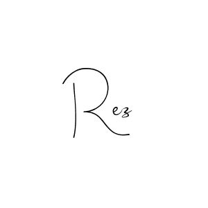 You should practise on your own different ways (Andilay-7BmLP) to write your name (Rez) in signature. don't let someone else do it for you. Rez signature style 4 images and pictures png