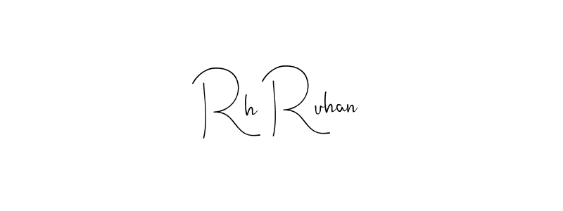 Create a beautiful signature design for name Rh Ruhan. With this signature (Andilay-7BmLP) fonts, you can make a handwritten signature for free. Rh Ruhan signature style 4 images and pictures png