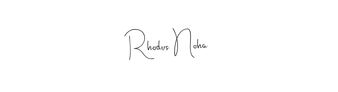 How to make Rhodus Noha signature? Andilay-7BmLP is a professional autograph style. Create handwritten signature for Rhodus Noha name. Rhodus Noha signature style 4 images and pictures png