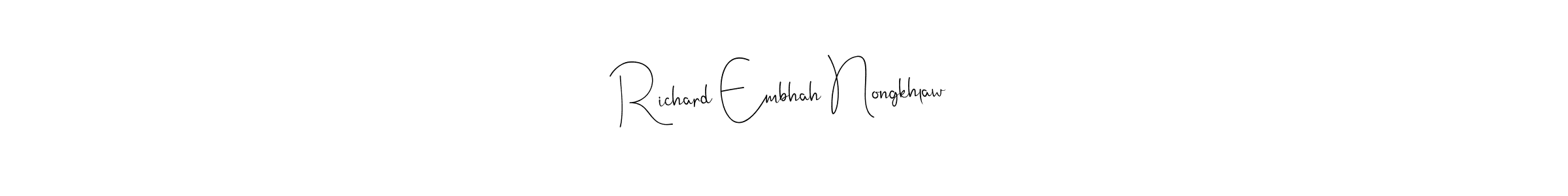 Create a beautiful signature design for name Richard Embhah Nongkhlaw. With this signature (Andilay-7BmLP) fonts, you can make a handwritten signature for free. Richard Embhah Nongkhlaw signature style 4 images and pictures png