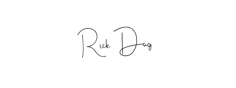 You should practise on your own different ways (Andilay-7BmLP) to write your name (Rick Dag) in signature. don't let someone else do it for you. Rick Dag signature style 4 images and pictures png