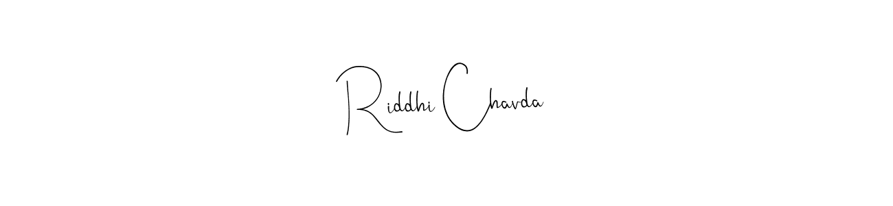 Create a beautiful signature design for name Riddhi Chavda. With this signature (Andilay-7BmLP) fonts, you can make a handwritten signature for free. Riddhi Chavda signature style 4 images and pictures png