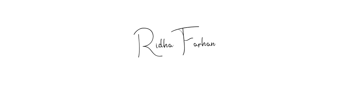 How to make Ridha Farhan name signature. Use Andilay-7BmLP style for creating short signs online. This is the latest handwritten sign. Ridha Farhan signature style 4 images and pictures png