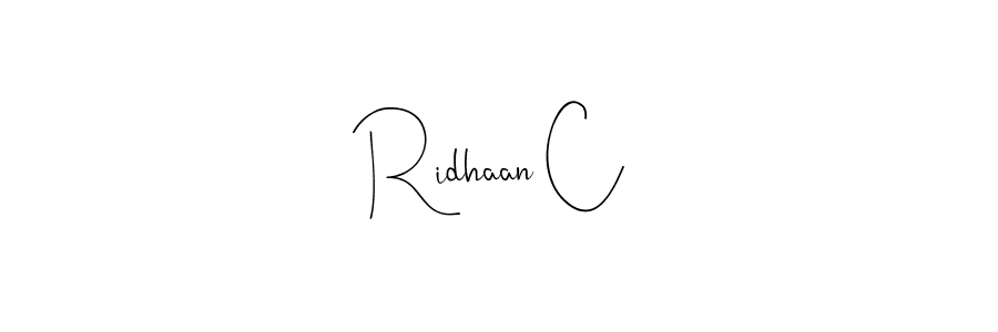 Create a beautiful signature design for name Ridhaan C. With this signature (Andilay-7BmLP) fonts, you can make a handwritten signature for free. Ridhaan C signature style 4 images and pictures png