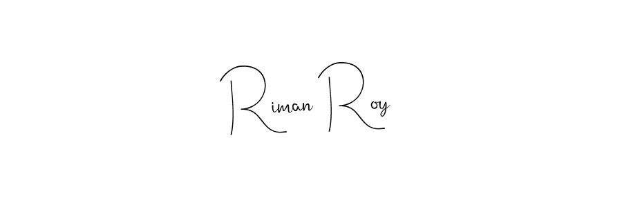It looks lik you need a new signature style for name Riman Roy. Design unique handwritten (Andilay-7BmLP) signature with our free signature maker in just a few clicks. Riman Roy signature style 4 images and pictures png