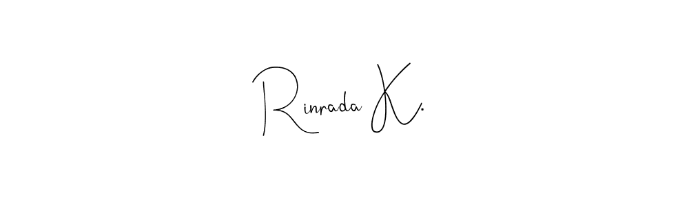 Use a signature maker to create a handwritten signature online. With this signature software, you can design (Andilay-7BmLP) your own signature for name Rinrada K.. Rinrada K. signature style 4 images and pictures png