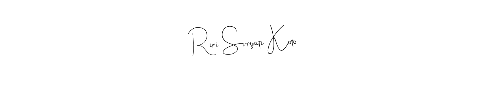 Also You can easily find your signature by using the search form. We will create Riri Suryati Koto name handwritten signature images for you free of cost using Andilay-7BmLP sign style. Riri Suryati Koto signature style 4 images and pictures png