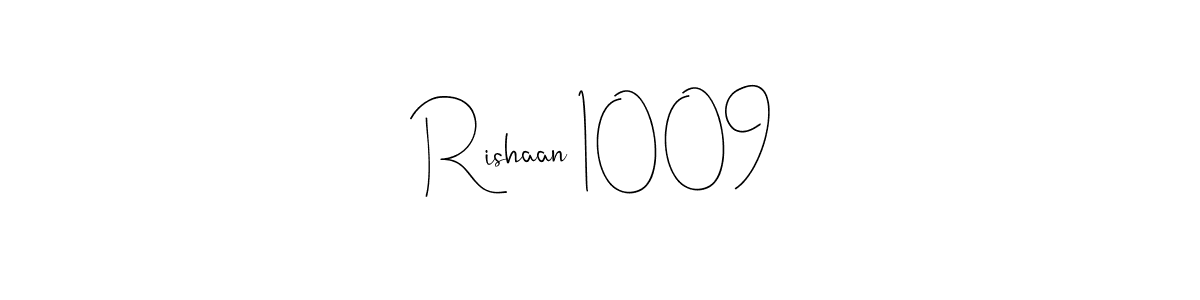 How to make Rishaan 1009 name signature. Use Andilay-7BmLP style for creating short signs online. This is the latest handwritten sign. Rishaan 1009 signature style 4 images and pictures png