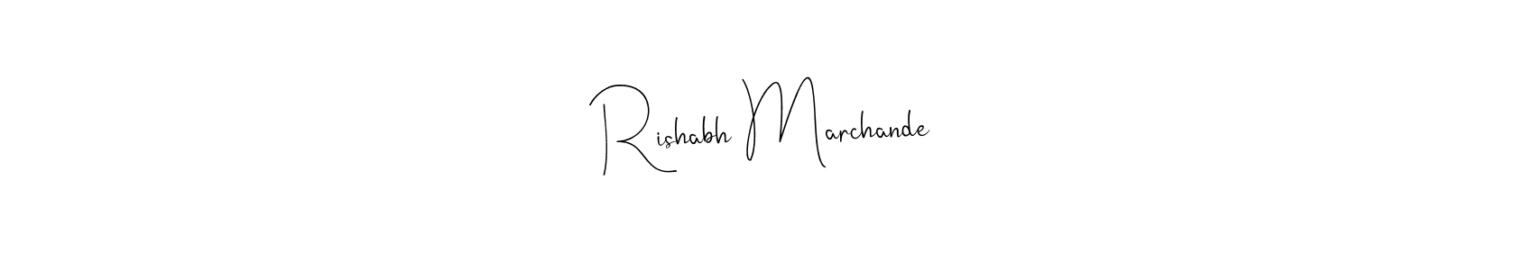 How to make Rishabh Marchande name signature. Use Andilay-7BmLP style for creating short signs online. This is the latest handwritten sign. Rishabh Marchande signature style 4 images and pictures png