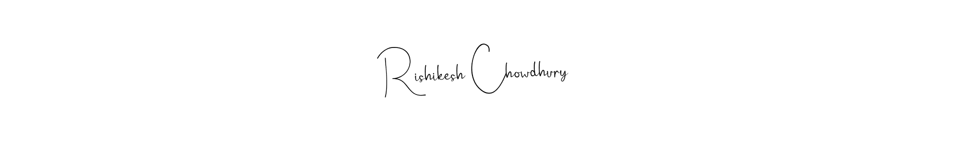 Also You can easily find your signature by using the search form. We will create Rishikesh Chowdhury name handwritten signature images for you free of cost using Andilay-7BmLP sign style. Rishikesh Chowdhury signature style 4 images and pictures png