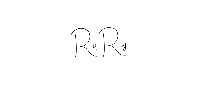 How to make Rit Raj signature? Andilay-7BmLP is a professional autograph style. Create handwritten signature for Rit Raj name. Rit Raj signature style 4 images and pictures png