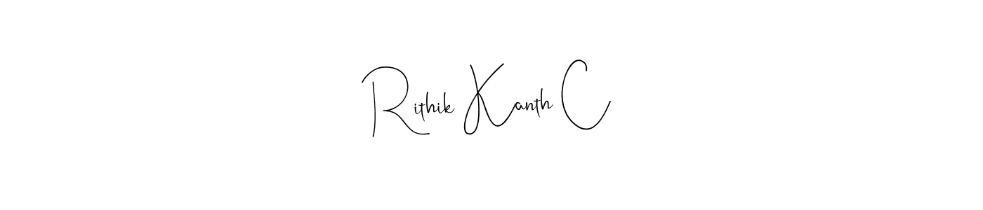 You should practise on your own different ways (Andilay-7BmLP) to write your name (Rithik Kanth C) in signature. don't let someone else do it for you. Rithik Kanth C signature style 4 images and pictures png