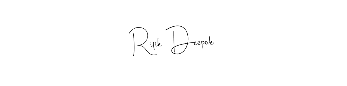 Make a short Ritik Deepak signature style. Manage your documents anywhere anytime using Andilay-7BmLP. Create and add eSignatures, submit forms, share and send files easily. Ritik Deepak signature style 4 images and pictures png