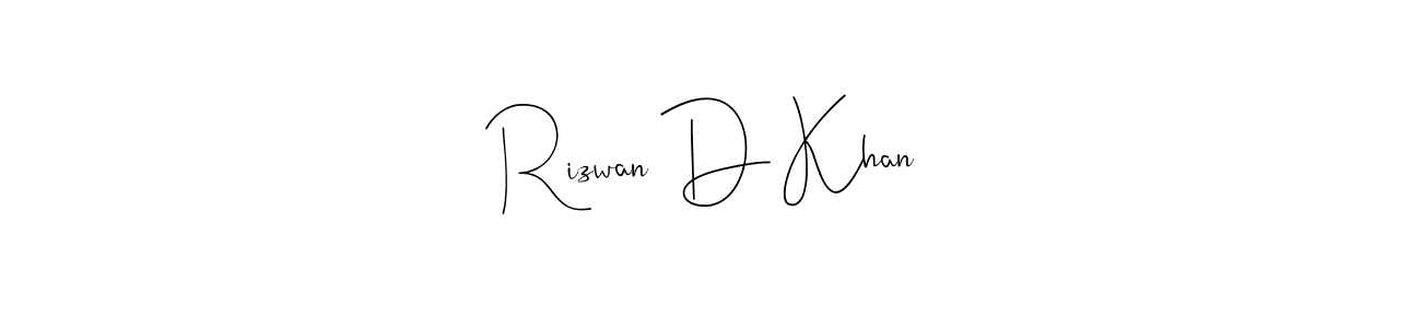 Rizwan D Khan stylish signature style. Best Handwritten Sign (Andilay-7BmLP) for my name. Handwritten Signature Collection Ideas for my name Rizwan D Khan. Rizwan D Khan signature style 4 images and pictures png