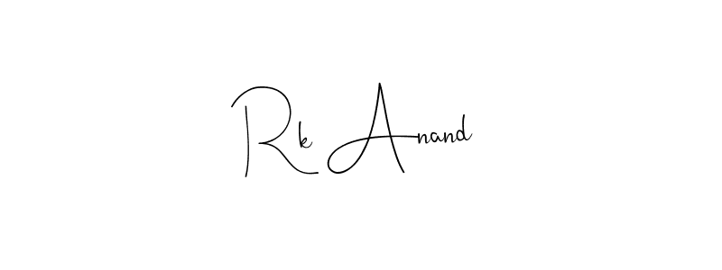 Design your own signature with our free online signature maker. With this signature software, you can create a handwritten (Andilay-7BmLP) signature for name Rk Anand. Rk Anand signature style 4 images and pictures png