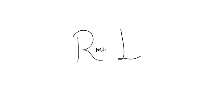 Design your own signature with our free online signature maker. With this signature software, you can create a handwritten (Andilay-7BmLP) signature for name Rmi   L. Rmi   L signature style 4 images and pictures png