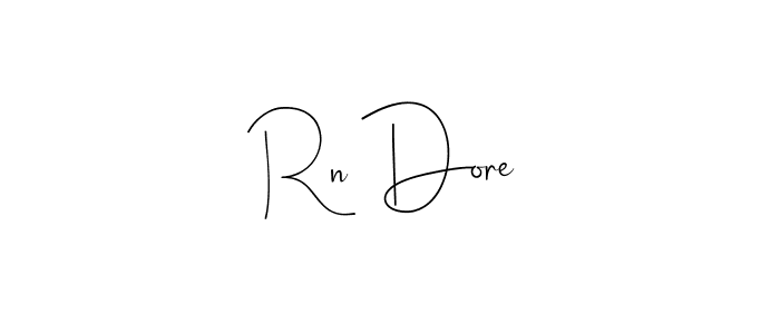Also we have Rn Dore name is the best signature style. Create professional handwritten signature collection using Andilay-7BmLP autograph style. Rn Dore signature style 4 images and pictures png