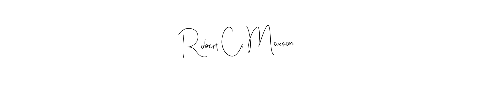 Similarly Andilay-7BmLP is the best handwritten signature design. Signature creator online .You can use it as an online autograph creator for name Robert C. Maxson. Robert C. Maxson signature style 4 images and pictures png