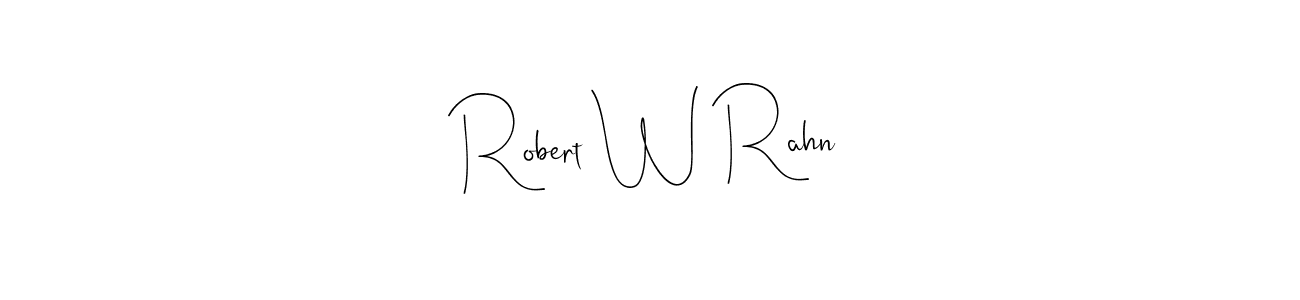 Make a beautiful signature design for name Robert W Rahn. Use this online signature maker to create a handwritten signature for free. Robert W Rahn signature style 4 images and pictures png
