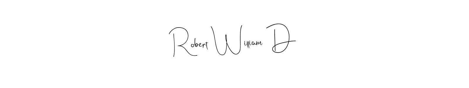 Similarly Andilay-7BmLP is the best handwritten signature design. Signature creator online .You can use it as an online autograph creator for name Robert William D. Robert William D signature style 4 images and pictures png
