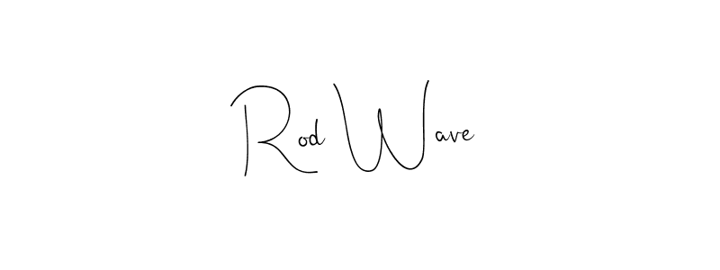 Make a short Rod Wave signature style. Manage your documents anywhere anytime using Andilay-7BmLP. Create and add eSignatures, submit forms, share and send files easily. Rod Wave signature style 4 images and pictures png