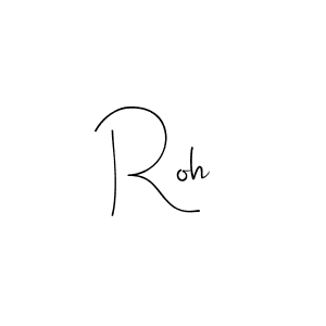 if you are searching for the best signature style for your name Roh. so please give up your signature search. here we have designed multiple signature styles  using Andilay-7BmLP. Roh signature style 4 images and pictures png