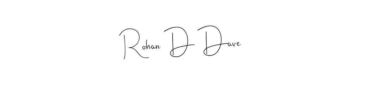 Also You can easily find your signature by using the search form. We will create Rohan D Dave name handwritten signature images for you free of cost using Andilay-7BmLP sign style. Rohan D Dave signature style 4 images and pictures png