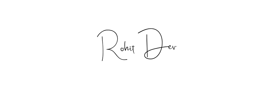 You should practise on your own different ways (Andilay-7BmLP) to write your name (Rohit Dev) in signature. don't let someone else do it for you. Rohit Dev signature style 4 images and pictures png