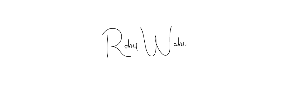 The best way (Andilay-7BmLP) to make a short signature is to pick only two or three words in your name. The name Rohit Wahi include a total of six letters. For converting this name. Rohit Wahi signature style 4 images and pictures png