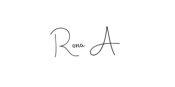Make a beautiful signature design for name Rona A. With this signature (Andilay-7BmLP) style, you can create a handwritten signature for free. Rona A signature style 4 images and pictures png