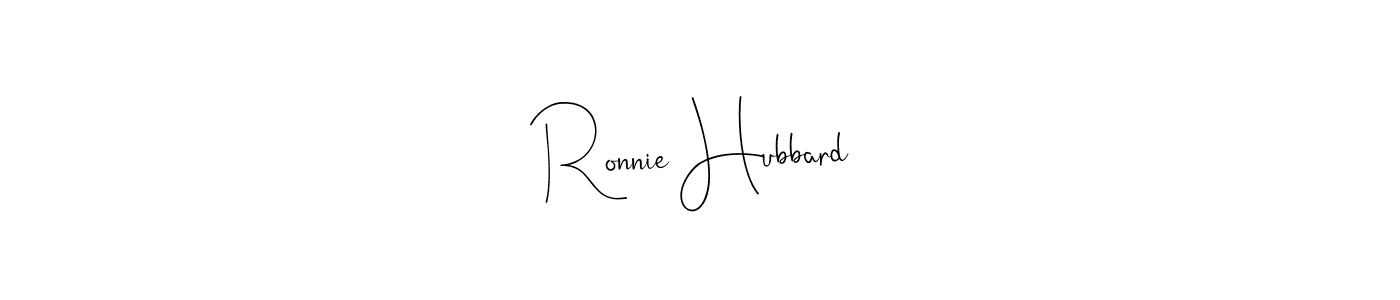 Ronnie Hubbard stylish signature style. Best Handwritten Sign (Andilay-7BmLP) for my name. Handwritten Signature Collection Ideas for my name Ronnie Hubbard. Ronnie Hubbard signature style 4 images and pictures png