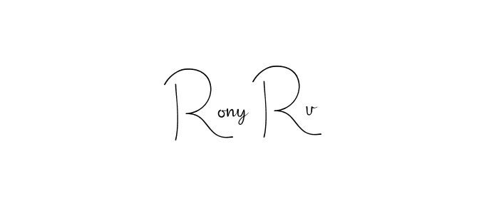 How to make Rony Ru name signature. Use Andilay-7BmLP style for creating short signs online. This is the latest handwritten sign. Rony Ru signature style 4 images and pictures png