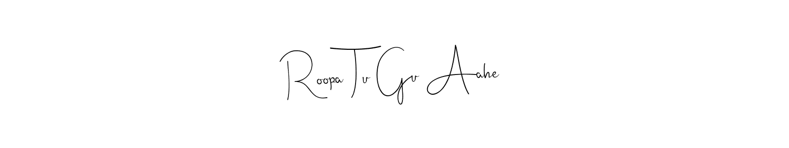 You can use this online signature creator to create a handwritten signature for the name Roopa Tu Gu Aahe. This is the best online autograph maker. Roopa Tu Gu Aahe signature style 4 images and pictures png