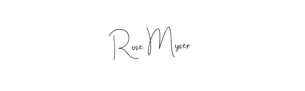 How to make Rose Myser name signature. Use Andilay-7BmLP style for creating short signs online. This is the latest handwritten sign. Rose Myser signature style 4 images and pictures png