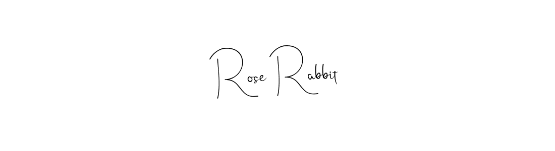 You should practise on your own different ways (Andilay-7BmLP) to write your name (Rose Rabbit) in signature. don't let someone else do it for you. Rose Rabbit signature style 4 images and pictures png